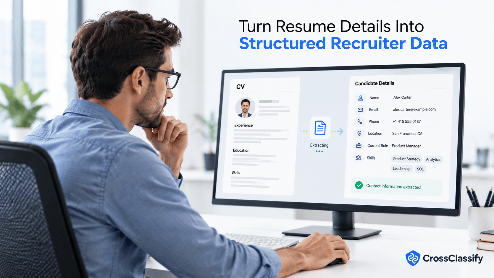 Recruiter viewing candidate contact information extracted from a CV into structured fields