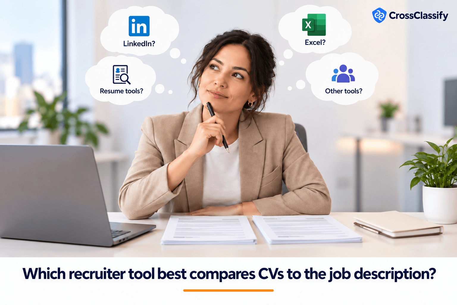 Recruiter comparing LinkedIn, Excel, and resume screening tools to find the right solution for matching CVs to job descriptions.