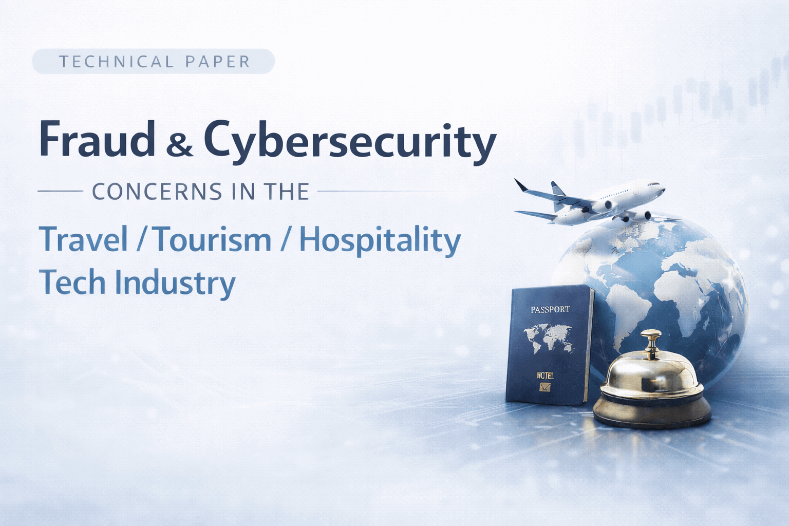 Real-time Protection of Online Travel Applications Against Fraud and Cybersecurity Threats