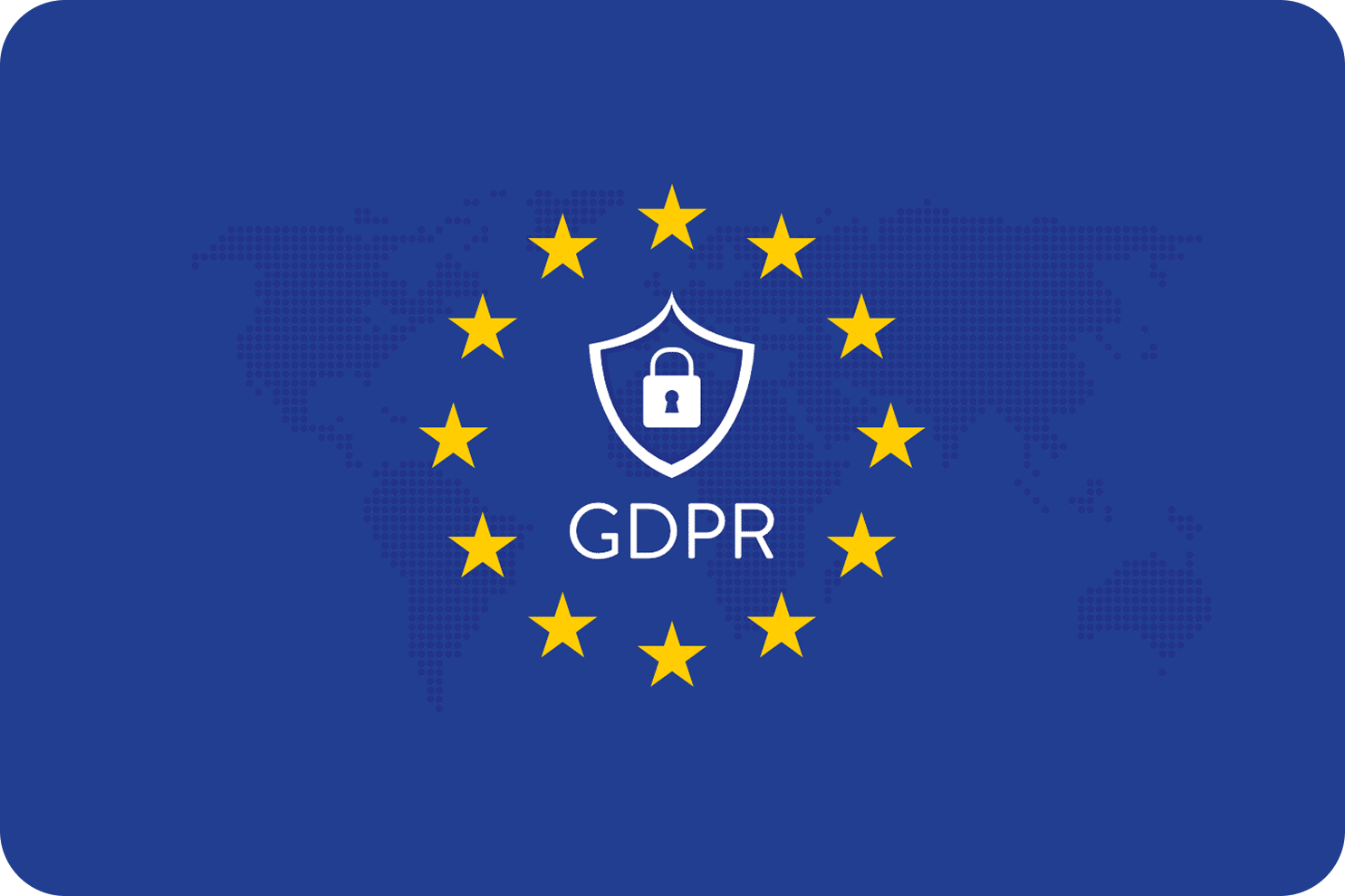 General Data Protection Regulation (GDPR)